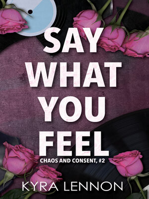 cover image of Say What You Feel